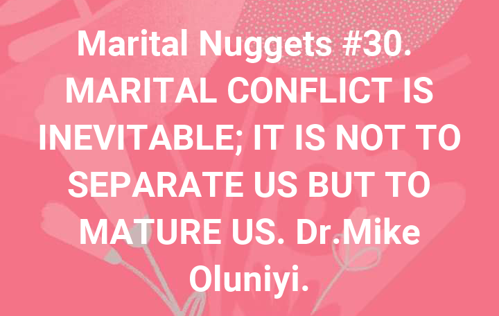 Marital Nuggets #30 and others by Rev’d Dr. Mike Oluniyi