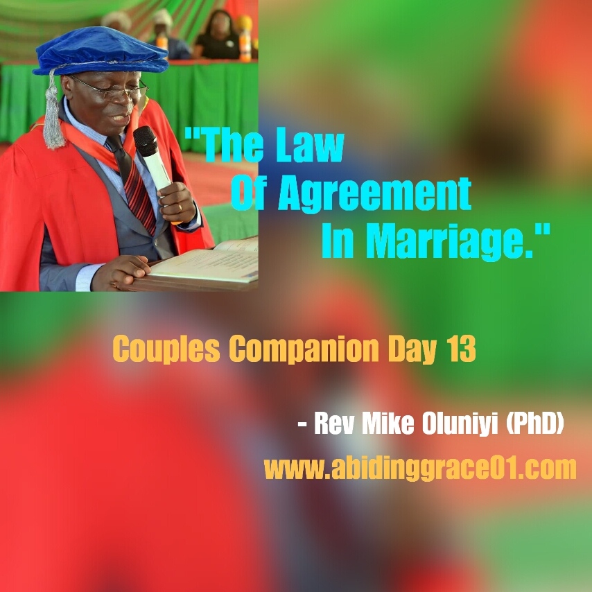 THE LAW OF AGREEMENT IN MARRIAGE. COUPLES COMPANION- Day 13.