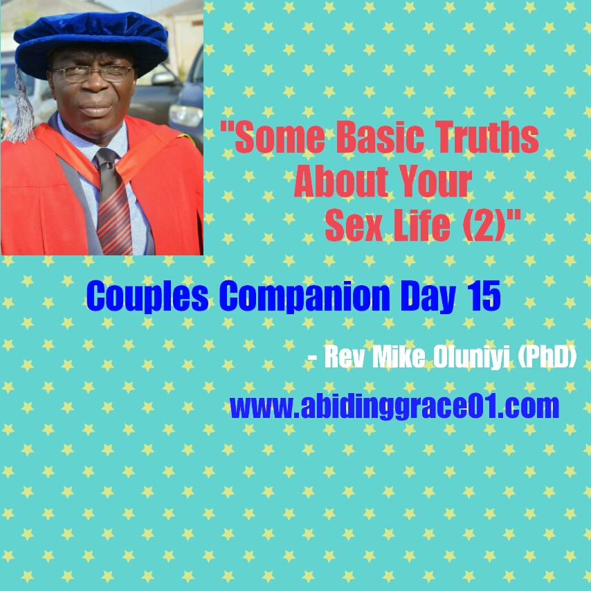 SOME BASIC TRUTHS ABOUT YOUR SEX LIFE (2). COUPLES COMPANION- Day 15.