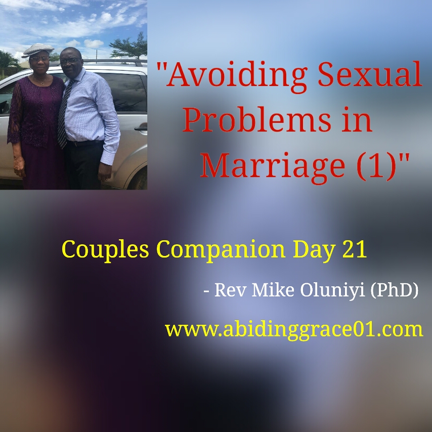 AVOIDING SEXUAL PROBLEMS IN MARRIAGE (1) :Couples Companion Day 21