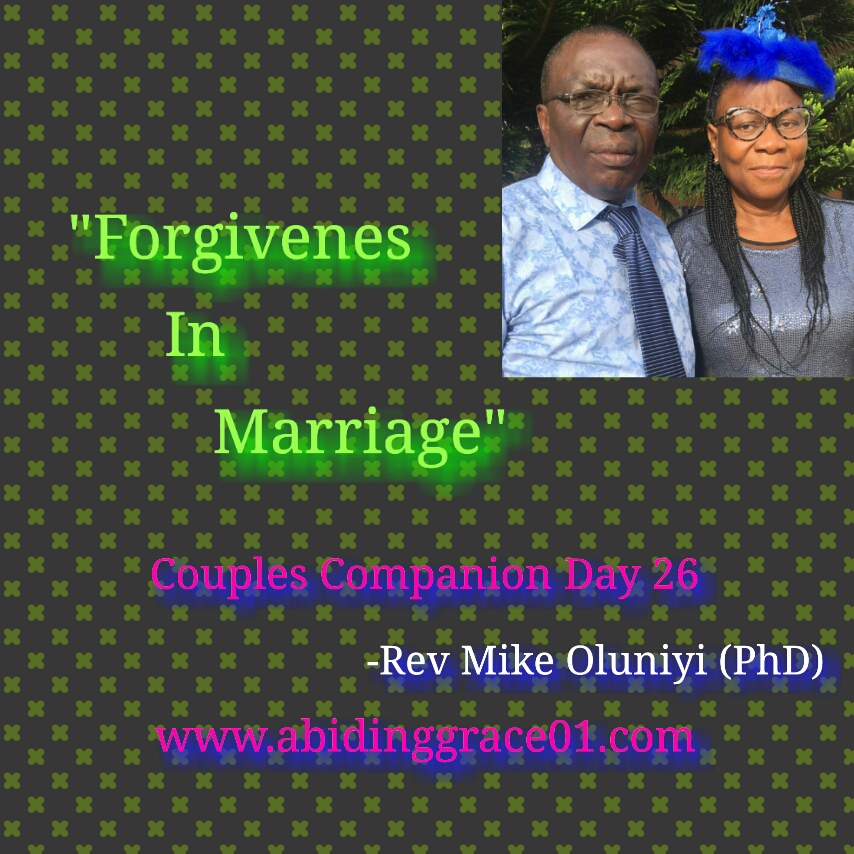 Forgiveness In Marriage :Couples Companion Day 26