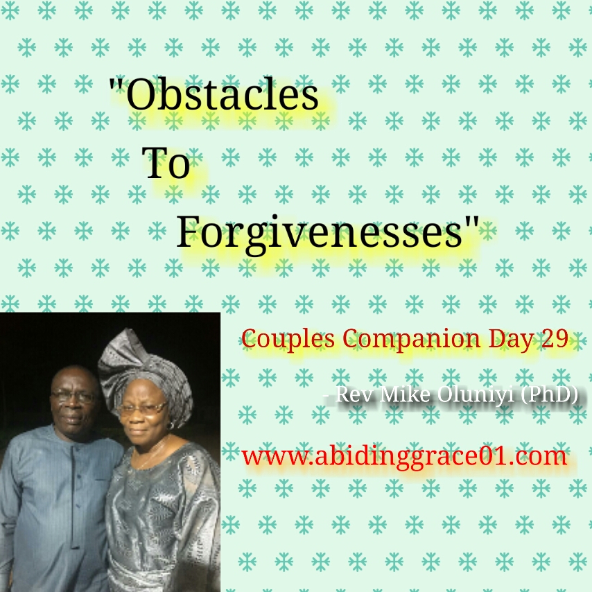 Obstacles To Forgivenesses :Couples Companion Day 29