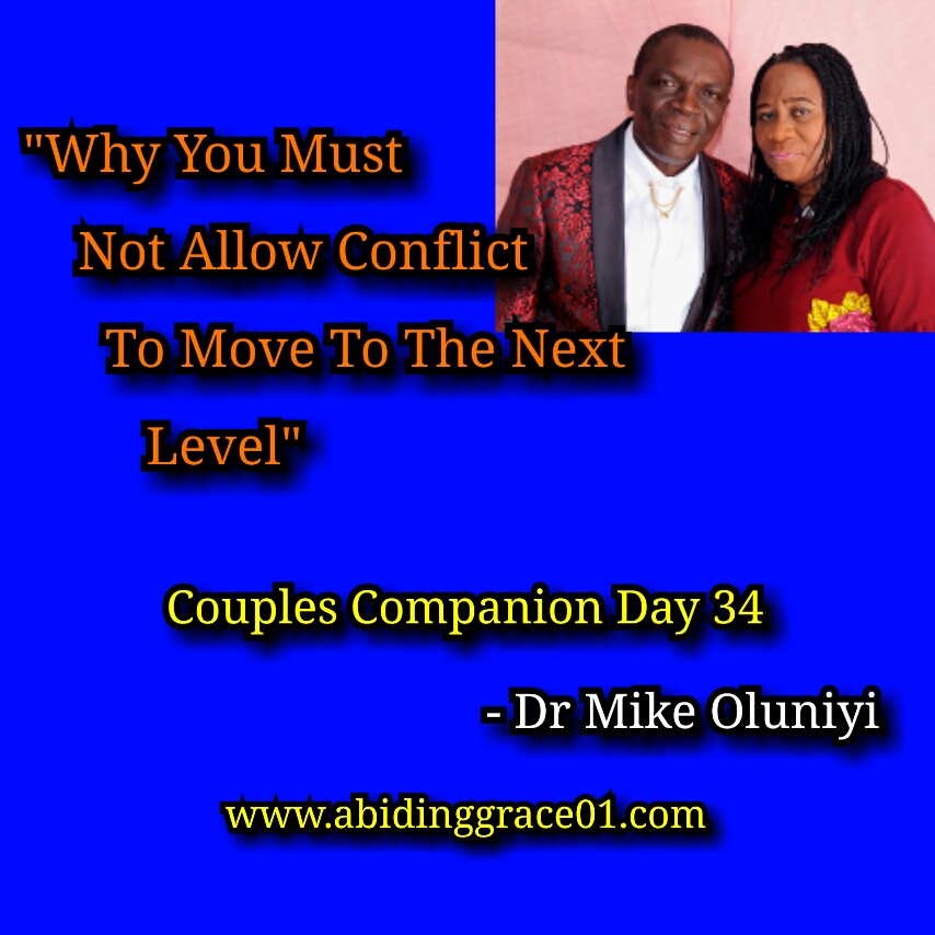 WHY YOU MUST NOT ALLOW CONFLICT TO MOVE TO THE NEXT LEVEL: Couples Companion Day 34