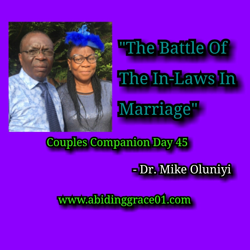 The Battle Of The In-Laws In Marriage :Couples Companion Day 45