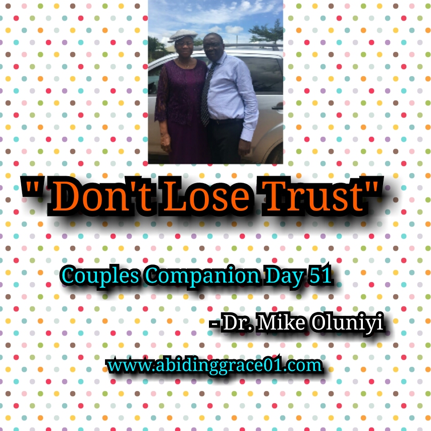 Don’t Lose Trust :Couples Companion Day 51