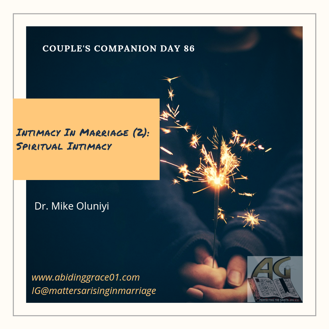 Intimacy In Marriage (2): Spiritual Intimacy. Couple’s Companion Day 86