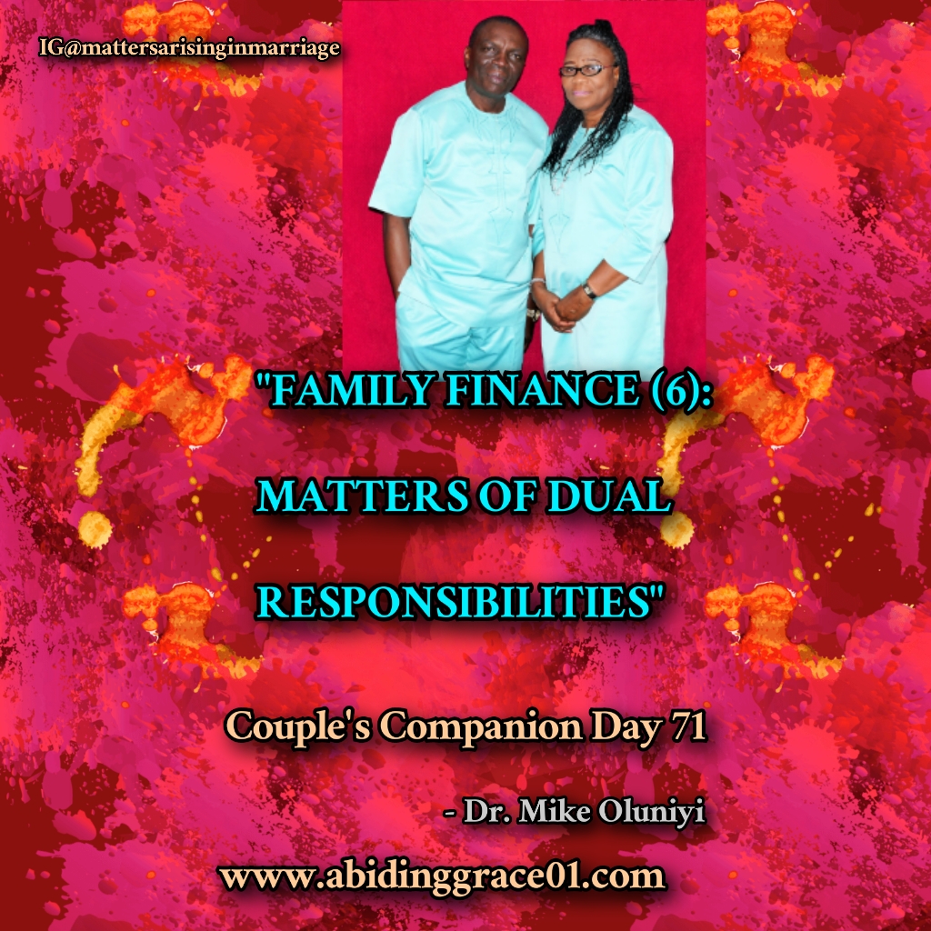 FAMILY FINANCE (6): MATTERS OF DUAL RESPONSIBILITIES : Couple’s Companion Day 71