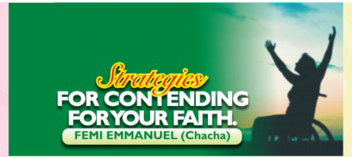 Strategies For Contending For Your Faith – Femi Emmanuel